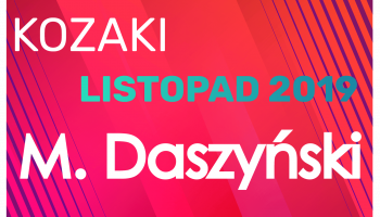 Kozaki Daszyński – Listopad 2019